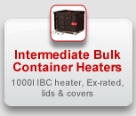 Intermediate Bulk Container Heaters: 1000l IBC heater, Ex-rated, lids & covers