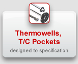 Thermowells, T/C Pockets