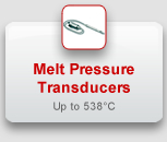 Melt Pressure Transducers